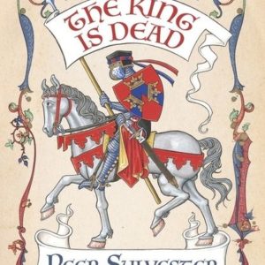 The King is Dead: Second Edition