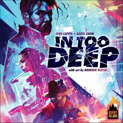 In Too Deep (Kickstarter Edition)