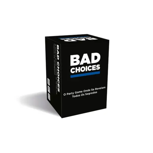 Bad Choices