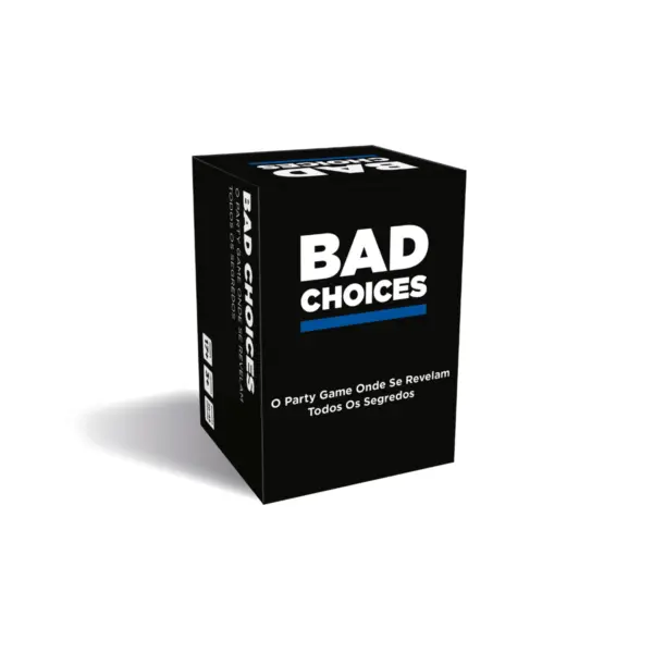 Bad Choices